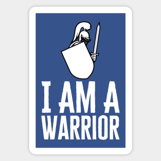 I Am A Warrior Magnet
